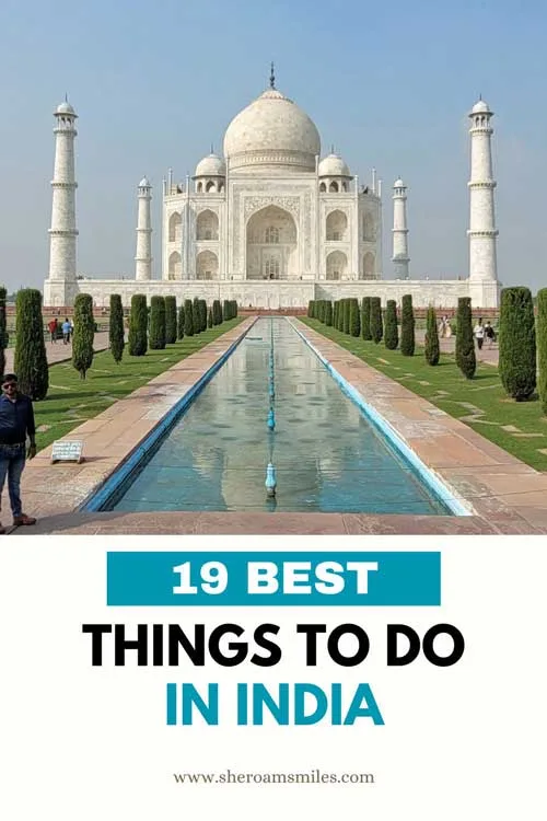 19 Best Things To Do In India | Ultimate 2 Days Itinerary Best Things To Do In India